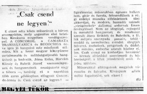 Csak csend ne legyen